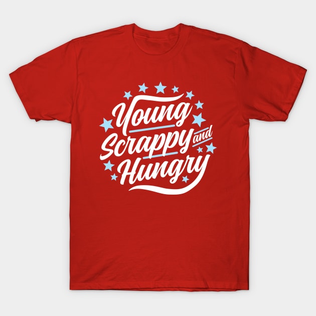 Young Scrappy and Hungry T-Shirt by DetourShirts